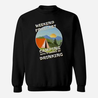 Weekend Forecast Camping Drinking Beer Wine Outdoor Sweatshirt | Crazezy