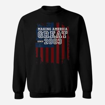 Womens 17Th Patriotic Birthday Gift Making America Great Since 2003 Sweatshirt | Crazezy