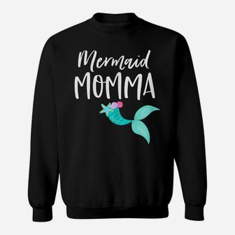 Womens Mom Birthday Party Outfit Dad Mama Girl Mermaid Momma Shirt Sweatshirt | Crazezy AU