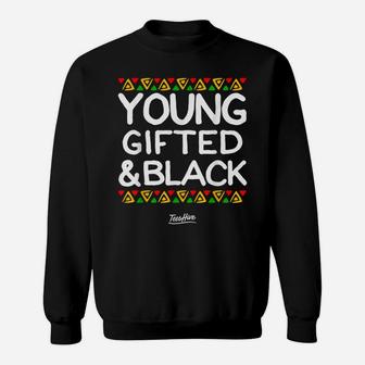 Young Gifted And Black History Month African American Sweatshirt | Crazezy