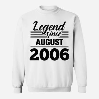 13Th Birthday Gift Legend Since August 2006 Sweatshirt | Crazezy