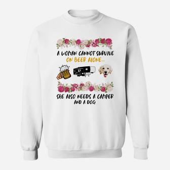 A Women Cannot Survive Beer Alone She Needs Camper And Golden Retriever Dog Sweatshirt | Crazezy