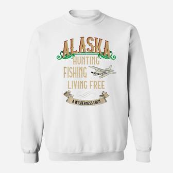 Alaska Hunting Fishing Living Free Vintage Wilderness Sweatshirt | Crazezy