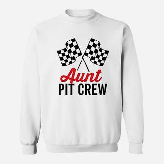 Aunt Pit Crew For Racing Party Costume Team Sweatshirt | Crazezy