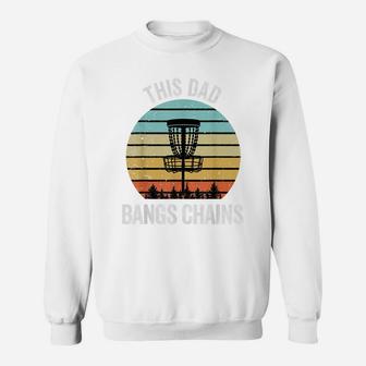 Disc Golf Shirt Funny Dad Bangs Chains Retro Disc Golf Gift Sweatshirt | Crazezy