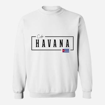 Havana City Cuba Cuban Flag Sweatshirt Sweatshirt | Crazezy DE
