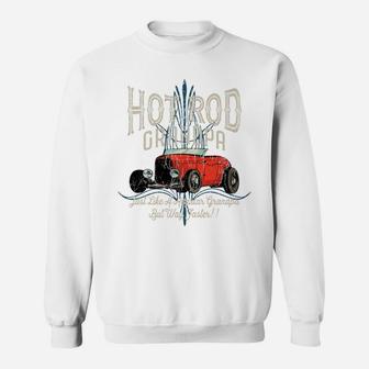 Hot Rod Grandpa Just Like A Regular Dad But Way Faster Sweatshirt | Crazezy CA