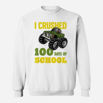 I Crushed 100 Days Of School Funny Monster Truck Tshirt Sweatshirt | Crazezy UK