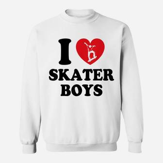I Love Skater Boys Tee For Skateboard Girls Womens Sweatshirt | Crazezy UK