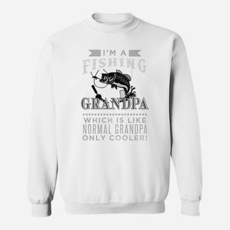 Im A Fishing Grandpa Fishing Grandpa Fishing Grandpa Shirt Fishing Grandpa Sweatshirt Fishing Grandpa Hoodie Sweatshirt | Crazezy UK