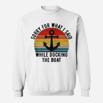 I'm Sorry For What I Said When I Was Docking The Boat Zip Hoodie Sweatshirt | Crazezy