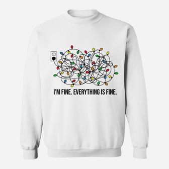 It's Fine I'm Fine Everything Is Fine X-Mas Lights Teacher Sweatshirt | Crazezy