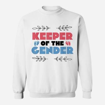 Keeper Of The Gender Reveal Baby Shower Cute Gift Sweatshirt | Crazezy DE