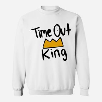 Kids Kids Time Out King Cute Fun Clothing Sweatshirt | Crazezy