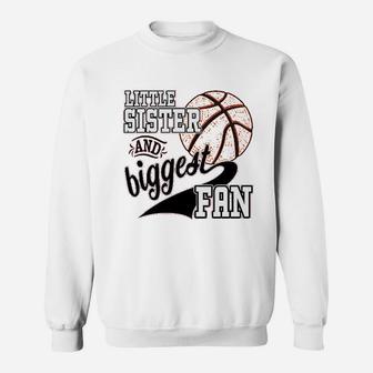 Little Sister And Biggest Fan Basketball Player Sweatshirt | Crazezy UK
