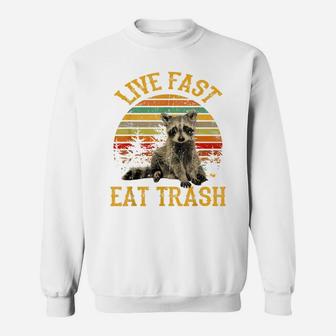 Live Fast Eat Trash Funny Raccoon Camping Vintage Sweatshirt | Crazezy