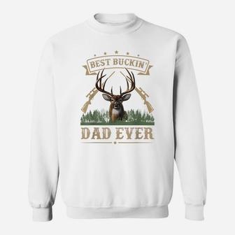 Mens Fathers Day Best Buckin' Dad Ever Deer Hunting Bucking Sweatshirt | Crazezy