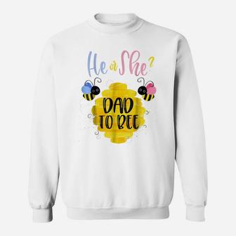 Mens Gender Reveal What Will It Bee Shirt He Or She Dad Sweatshirt | Crazezy
