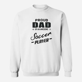 Mens Proud Dad Of An Awesome Water Soccer For Men Sweatshirt | Crazezy DE
