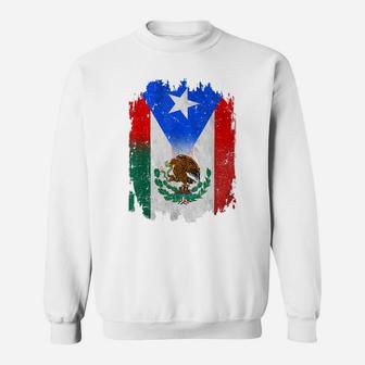 Mexirican Mexico Flag Puerto Rico Flag Boricua Chicano Gift Sweatshirt | Crazezy UK