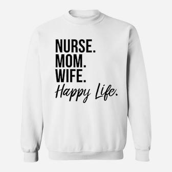 Nurse Mom Wife Happy Life Baseball Mothers Day Sweatshirt | Crazezy AU