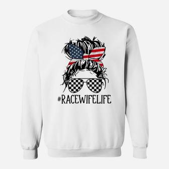 Race Wife Life Racing 4Th Of July For Womens American Flag Sweatshirt | Crazezy