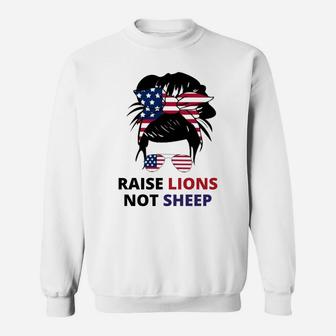 Raise Lions Not Sheep American Flag Sunglasses Messy Bun Sweatshirt Sweatshirt | Crazezy
