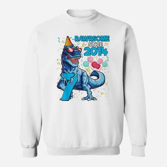 Rawrsome Since 2014 7Th Birthday T Rex Dinosaur Sweatshirt | Crazezy CA