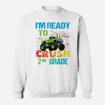 Ready To Crush 2Nd Grade Monster Truck Design School Shirt Sweatshirt | Crazezy