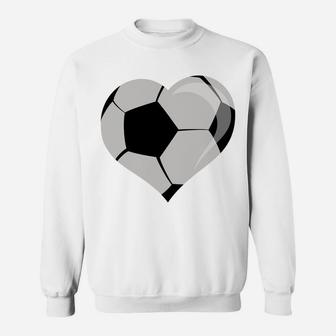 Valentines Day Gift For Soccer Lovers Sweatshirt | Crazezy AU