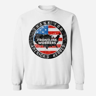 Vintage Thank You Frontline Workers America's Heroes Us Flag Sweatshirt | Crazezy