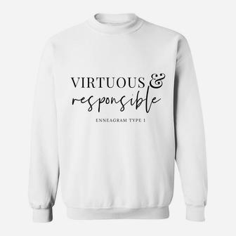 Virtuous & Responsible | Enneagram Type One | Enneagram 1 Sweatshirt | Crazezy