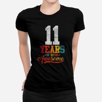 11 Years Of Being Awesome Gifts 11 Years Old 11Th Birthday Women T-shirt | Crazezy DE