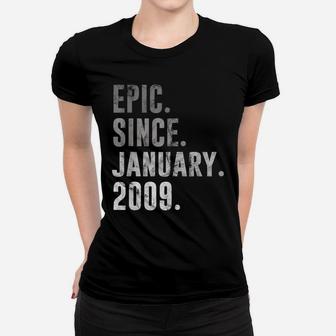 12 Year Old Birthday Gifts Epic Since January 2009 Women T-shirt | Crazezy
