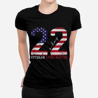 22 A Day Veteran Lives Matter Veterans Day Women T-shirt | Crazezy AU
