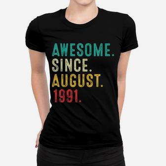 30Th Birthday 30 Years Old Vintage Awesome Since August 1991 Women T-shirt | Crazezy