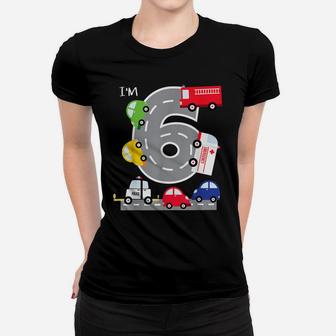 6Th Birthday 6 Year Old Transportation Cars Fire Truck Women T-shirt | Crazezy