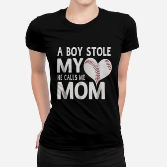 A Boy Stole My Heart He Calls Me Mom Baseball Gift Women T-shirt | Crazezy