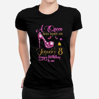 A Queen Was Born On January 8, 8Th January Birthday Gift Women T-shirt | Crazezy