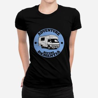 Adventure Before Dementia Caravan Camping Camping Shirt Women T-shirt | Crazezy CA