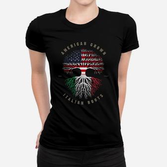 American Grown Italian Roots Italy Flag Women T-shirt | Crazezy