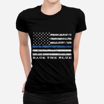 Back The Blue Thin Blue Line American Flag Police Support Women T-shirt | Crazezy