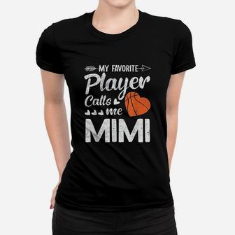 Basketball My Favorite Player Calls Me Mimi Women T-shirt | Crazezy CA