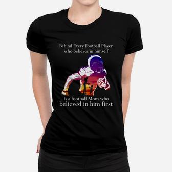 Behind Every Football Player Football Mom Women T-shirt | Crazezy