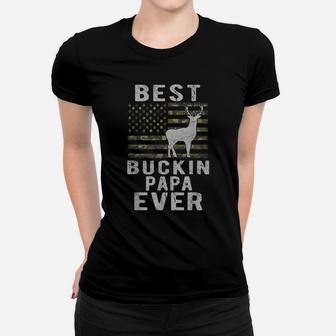 Best Bucking Papa Ever Camouflage American Flag Deer Hunting Women T-shirt | Crazezy