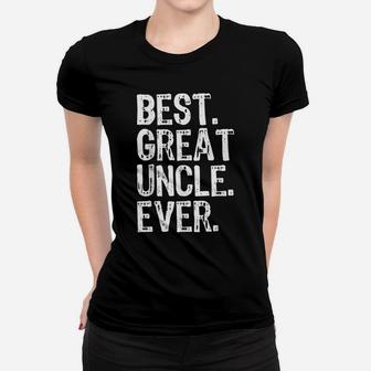 Best Great Uncle Ever Cool Funny Gift Christmas Women T-shirt | Crazezy
