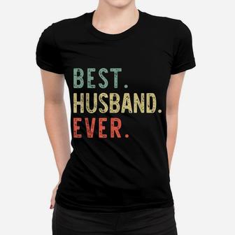 Best Husband Ever Funny Cool Vintage Gift Christmas Women T-shirt | Crazezy