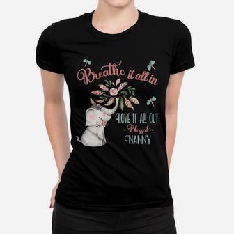 Blessed Nanny Whimsical Elephant Motivational Quotes Women T-shirt | Crazezy