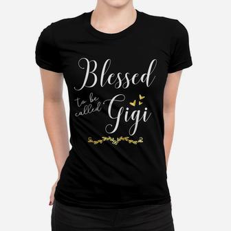 Blessed To Be Called Gigi Grandma Women Christmas Gift Papa Women T-shirt | Crazezy DE