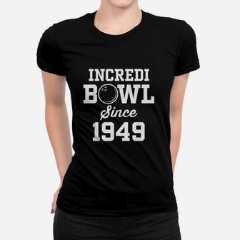 Bowling Gift For 72 Year Old Bowler 1949 72nd Birthday Women T-shirt | Crazezy AU